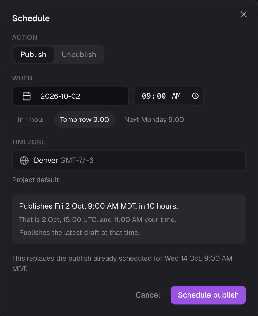 The Schedule dialog: a date, a time, quick picks such as Tomorrow 9:00, the project's timezone, and the same moment in UTC.