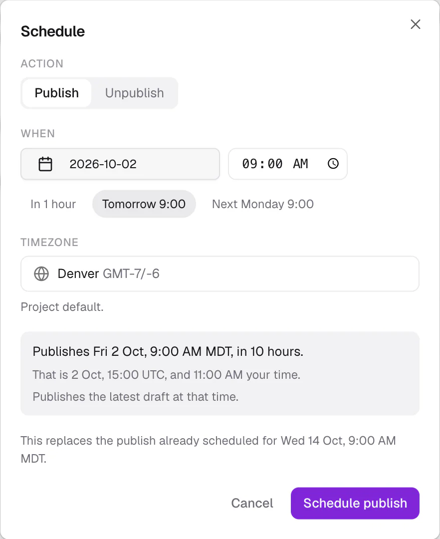 The Schedule dialog: a date, a time, quick picks such as Tomorrow 9:00, the project's timezone, and the same moment in UTC.